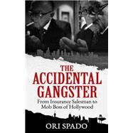 The Accidental Gangster