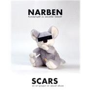 Narben/Scars: An Art Project on Sexual Abuse