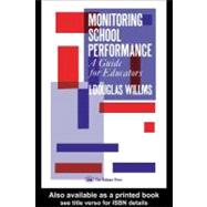 Monitoring School Performance: A Guide for Educators