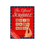 The Official Scrabble Quiz Game Book Based on the World's Leading Word Game
