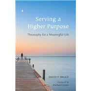 Serving a Higher Purpose