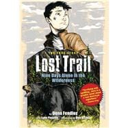 Lost Trail Nine Days Alone in the Wilderness,9780892729456