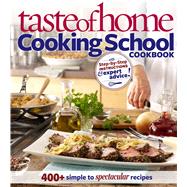 Taste of Home Cooking School Cookbook