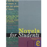 Novels for Students: Presenting Analysis, Context & Criticism on Commonly Studied Novels