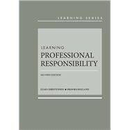 Learning Professional Responsibility - Casebookplus