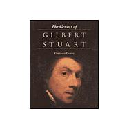 The Genius of Gilbert Stuart