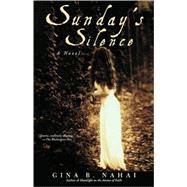 Sunday's Silence : A Novel