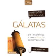 Comentario bíblico con aplicación NVI Gálatas / The NIV Application Commentary Galatians