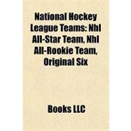 National Hockey League Teams : Nhl All-Star Team, Nhl All-Rookie Team, Original Six