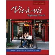 Vis-à-vis: Beginning French, Fourth Edition