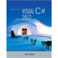 Starting out with Visual C# 2012 (with CD-Rom)