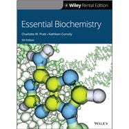 Essential Biochemistry [Rental Edition]