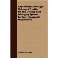 Gage Design and Gage-making