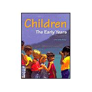 Children : The Early Years