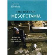 The Rape of Mesopotamia