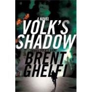 Volk's Shadow : A Novel