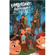 Lumberjanes/Gotham Academy