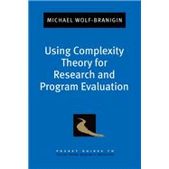 Using Complexity Theory for Research and Program Evaluation