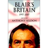 Blair's Britain, 1997â€“2007