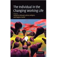 The Individual in the Changing Working Life