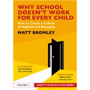 Why School Doesn’t Work for Every Child