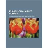 Eulogy on Charles Sumner