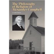The Philosophy of Religion of Alexander Campbell