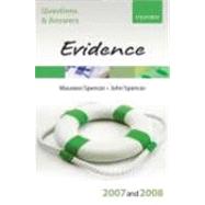 Q and A: Evidence 2007-2008