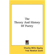 The Theory and History of Poetry