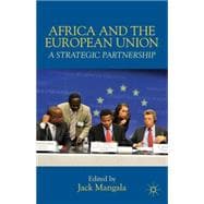 Africa and the European Union A Strategic Partnership