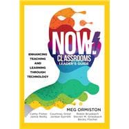 Now! Classrooms, Leader's Guide