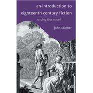 An Introduction to Eighteenth-Century Fiction