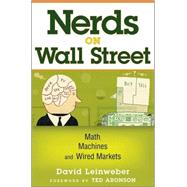 Nerds on Wall Street Math, Machines and Wired Markets