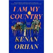 I Am My Country And Other Stories