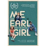 Me and Earl and the Dying Girl (Movie Tie-in Edition),9781419719462