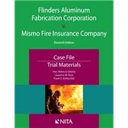 Flinders Aluminum Fabrication Corporation v. Mismo Fire Insurance Company Case File,  Trial Materials