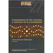 Complejidad de Las Ciencias y Ciencias de La Complejidad