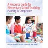 A Resource Guide for Elementary School Teaching Planning for Competence