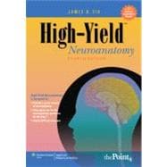 High-Yield™ Neuroanatomy