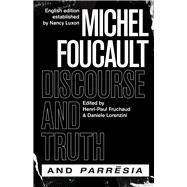 Discourse & Truth and Parresia
