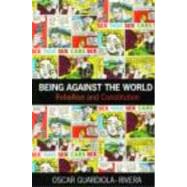 Being against the World: Rebellion and Constitution