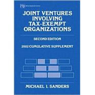 Partnerships and Joint Ventures Involving Tax-Exempt Organizations, 2002 Cumulative Supplement