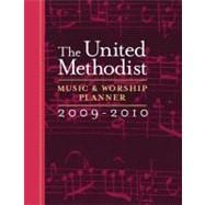 The United Methodist  Music and Worship Planner 2009-2010