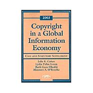 Copyright in a Global Information Economy: 2003 Case and Statutory Support