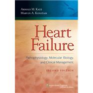 Heart Failure Pathophysiology, Molecular Biology, and Clinical Management