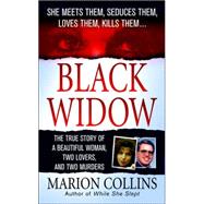 Black Widow; A Beautiful Woman, Two Lovers, Two Murders