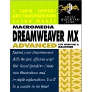 Macromedia Dreamweaver Mx Advanced for Windows and Macintosh: Visual Quickpro Guide