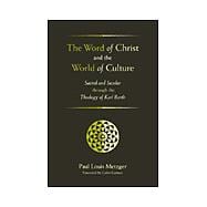 The Word of Christ and the World of Culture