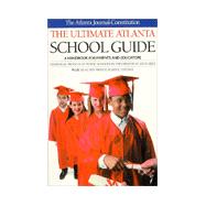 Ultimate Atlanta School Guide 2000