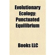 Evolutionary Ecology : Punctuated Equilibrium